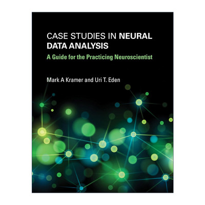 英文原版 Case Studies in Neural Data Analysis 神经数据分析案例研究 执业神经科学家指南 英文版 进口英语原版书籍