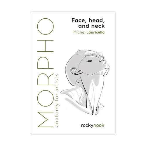 英文原版 Morpho Face Head and Neck Anatomy for Artists 艺用人体结构 脸 头部 脖子 绘画教程 英文版 进口英语原版书籍