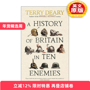 英文原版 A History of Britain in Ten Enemies 英国历史上的十大敌人 Terry Deary 英文版 进口英语原版书籍