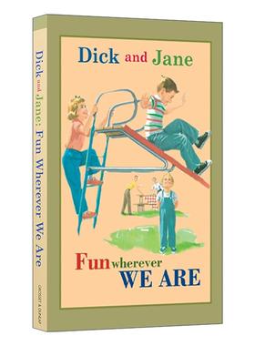 英文原版 Dick and Jane Fun Wherever We Are 迪克和简系列 不管在哪里都很开心 精装 英文版 进口英语原版书籍