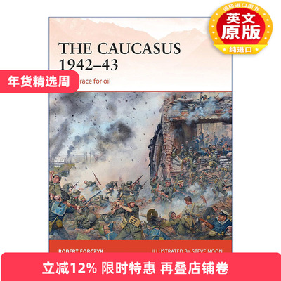 英文原版 The Caucasus 1942–43 苏德1942-1943高加索战役 战争历史系列 英文版 进口英语原版书籍