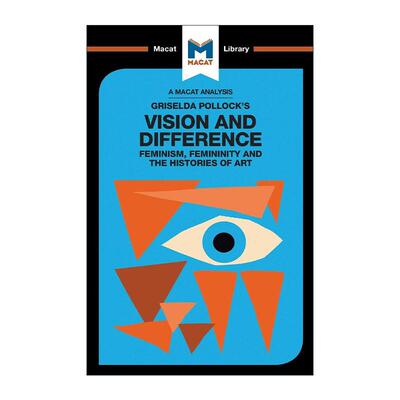 英文原版 Griselda Pollock's Vision and Difference 视线与差异 阴柔气质 女性主义与艺术史 MACAT解读系列 进口英语原版书籍