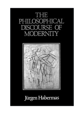 英文原版 Philosophical Discourse of Modernity 现代性的哲学话语 尤尔根·哈贝马斯 英文版 进口英语原版书籍