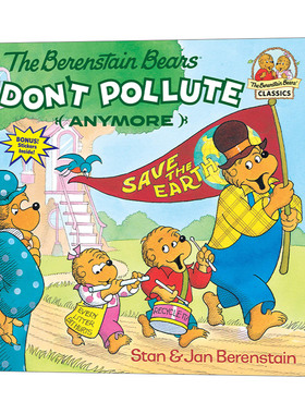 英文原版绘本 The Berenstain Bears Don't Pollute 贝贝熊不再污染环境 儿童英语启蒙认知亲子绘本 英文版 进口英语原版书籍
