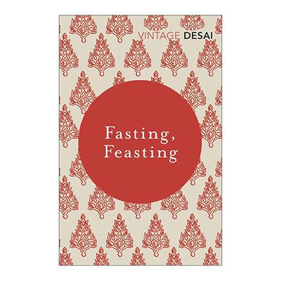 英文原版 Fasting Feasting 禁食与盛宴 安妮塔·德赛 印度文学 英文版 进口英语原版书籍