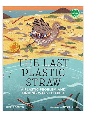 英文原版 The Last Plastic Straw 一根塑料吸管 塑料污染问题与解决之道 绿色地球图书奖推荐书目 儿童绘本 英文版
