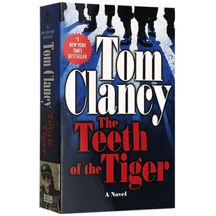 虎牙 英文原版 The Teeth of the Tiger 反恐军事小说 Tom Clancy 汤姆克兰西 Jack Ryan 杰克瑞安系列  英文版进口书正版