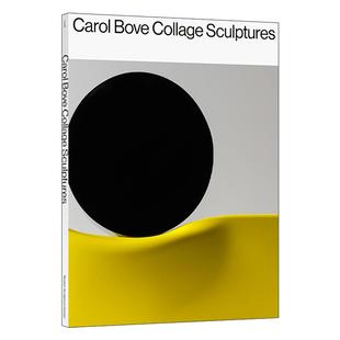 英文原版 Carol Bove Collage Sculptures 卡罗尔·波维 拼贴雕塑 现代艺术雕塑作品集精装 英文版 进口英语原版书籍