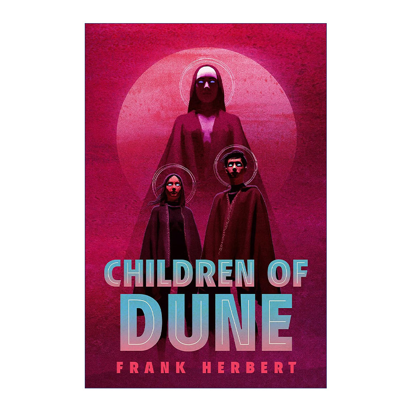 英文原版 Children of Dune Deluxe Edition 沙丘3 沙丘之子 豪华精装收藏版 Frank Herbert 英文版 进口英语原版书籍