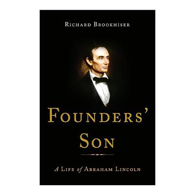 英文原版 Founders' Son 国父之子 亚伯拉罕·林肯传 精装 英文版 进口英语原版书籍