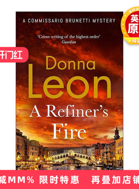 英文原版 A Refiner's Fire 炼金师的烈火 Donna Leon侦探惊悚小说 英文版 进口英语原版书籍