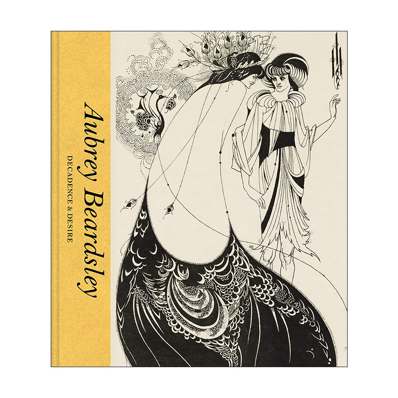 英文原版 Aubrey Beardsley Decadence and Desire 奥伯利比亚兹莱 堕落与欲望 精装 英文版 进口英语原版书籍