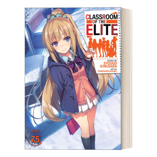 the 书 进口英语原版 轻小说 Classroom 日本校园漫画 Vol.7.5 Elite 英文版 英文原版 欢迎来到实力至上主义 衣笠彰梧 教室7.5