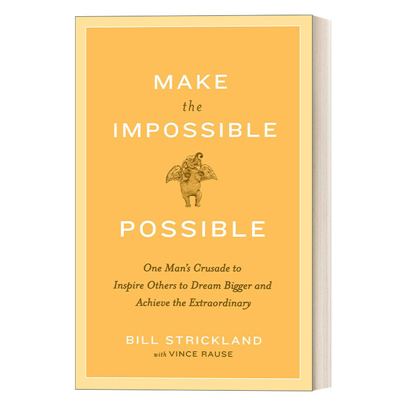 英文原版 Make the Impossible Possible 让不可能成为可能 激励他人 成就非凡 Bill Strickland 英文版 进口英语原版书籍