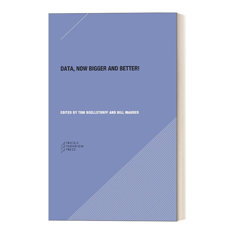 英文原版 Data Prickly Paradigm Press 数据 现在更大更好 人类学 数据分析 Genevieve Bell 英文版 进口英语原版书籍