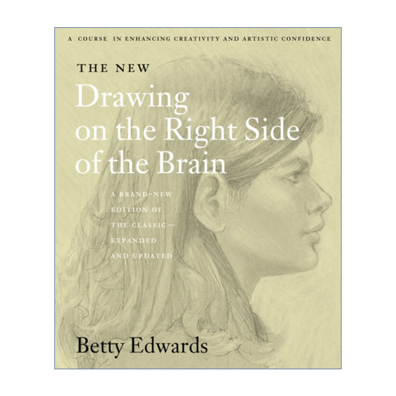 英文原版 The New Drawing on the Right Side of the Brain 像艺术家一样思考 五天学会绘画 绘本的五种基本技能 加州大学艺术