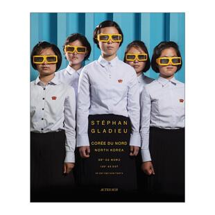 英文原版 North Korea 朝鲜摄影集 人文纪实景观 摄影师Stephan Gladieu 英文版 进口英语原版书籍