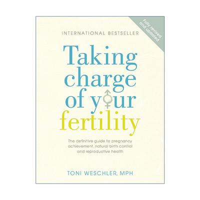 英文原版 Taking Charge Of Your Fertility 女性私身体 了解你的自然生理周期及生殖健康 英文版 进口英语原版书籍