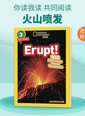 英文原版 NG Kids Readers L3 Erupt! 100 Fun Facts About Volcanoes 火山喷发 国家地理分级阅读 英文版 进口英语原版书籍