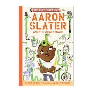 the The Aaron and 亚伦·斯莱特与狡猾 STEAM教育 英文原版 梦想行动派系列06 Sneaky Slater Book Questioneers Snake 蛇