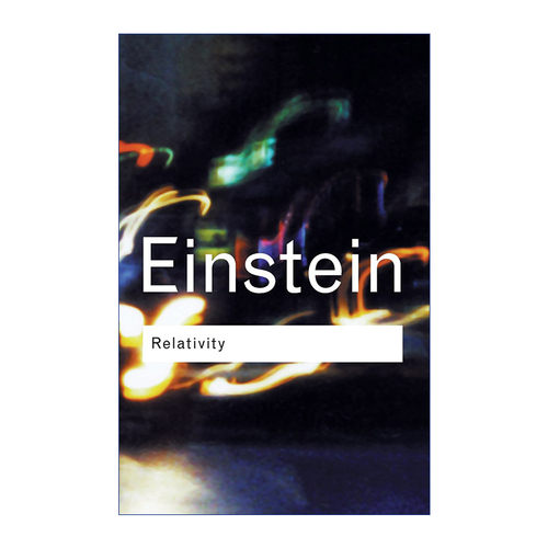 英文原版 Relativity 相对论 Routledge Classics系列 英文版 进口英语原版书籍