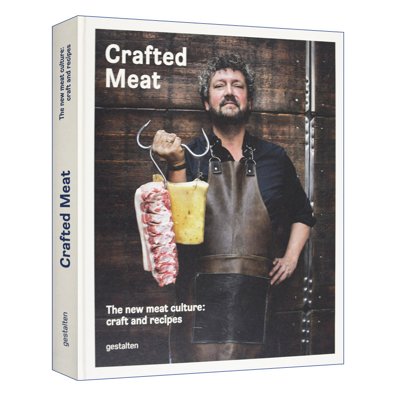 [Gestalten出版]Crafted Meat，肉类的精雕细琢 献给肉食爱好者的餐饮文化与食谱 英文原版料理图书