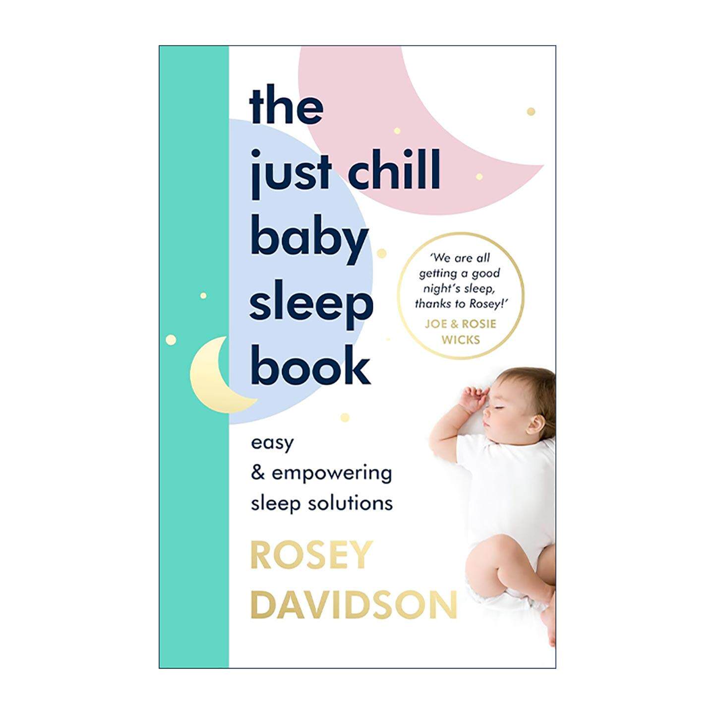 英文原版 The Just Chill Baby Sleep Book 婴儿睡眠指南 如何让你的孩子和你自己睡个好觉 精装 英文版 进口英语原版书籍