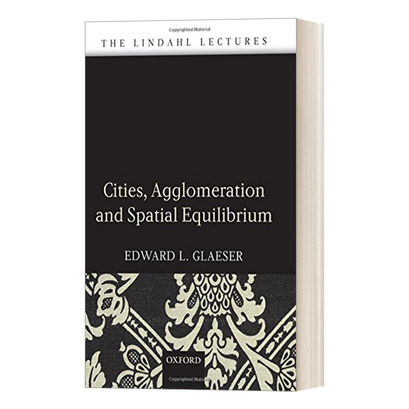 英文原版 Cities  Agglomeration  and Spatial Equilibrium 城市 聚集 和空间平衡 精装 英文版 进口英语原版书籍