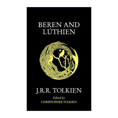 英文原版 Beren And Luthien 贝伦与露西恩 托尔金奇幻小说 黑封面 英文版 进口英语原版书籍