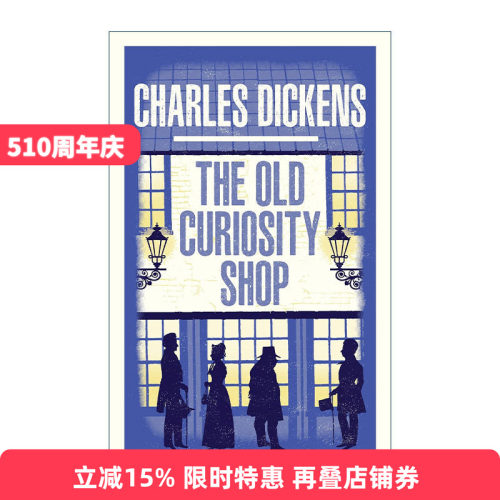 英文原版 The Old Curiosity Shop 老古玩店  查尔斯·狄更斯 Alma经典文学 英文版 进口英语原版书籍