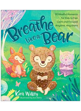 英文原版 Breathe Like a Bear 像小熊一样呼吸 儿童冥想精装绘本 Anni Betts 英文版 进口英语原版书籍