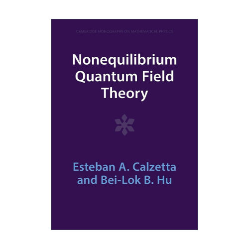 英文原版 Nonequilibrium Quantum Field Theory 非平衡量子场论 剑桥数学物理学专著 英文版 进口英语原版书籍