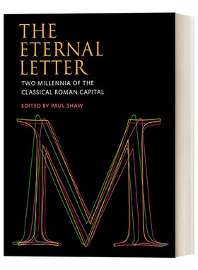 英文原版 The Eternal Letter Codex Studies in Letterforms 永恒的信件 古典罗马首都两千年的历史 印刷 艺术设计 英文版进口书