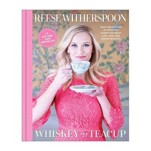 英文原版 Whiskey in a Teacup 茶杯里的威士忌 瑞茜威瑟斯彭 好莱坞电影明星 奥斯卡金像奖 精装 英文版 进口英语原版书籍