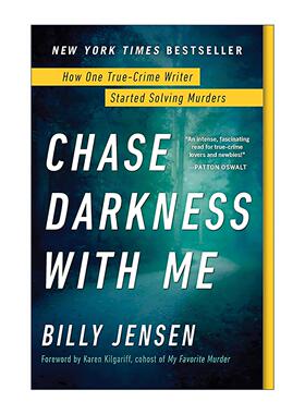 英文原版 Chase Darkness with Me 与我一起追逐黑暗 一个犯罪纪实作家如何开始破案 Billy Jensen 英文版 进口英语原版书籍
