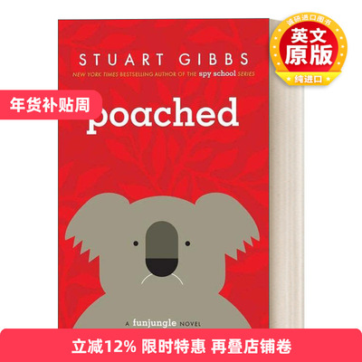 英文原版 Poached  考拉失踪了 欢乐丛林系列 儿童悬疑小说 间谍学校作者 斯图亚特吉布斯 FunJungle2 纽约时报畅销书间谍学校系列