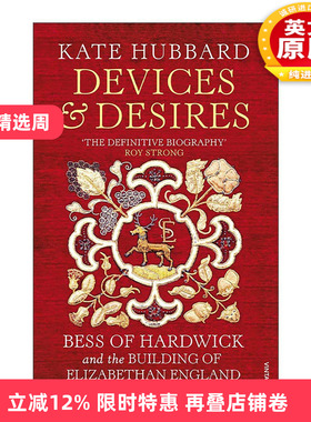 英文原版 Devices and Desires 权谋与渴望 哈德威克的贝丝与伊丽莎白时代英格兰的构建 英文版 进口英语原版书籍