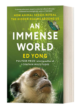 英文原版 An Immense World 巨大的世界 动物的感官如何揭示我们周围的隐藏领域 Ed Yong 精装 英文版 进口英语原版书籍