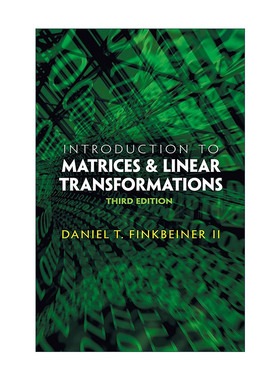英文原版 Introduction to Matrices and Linear Transformations 矩阵和线性变换导论 第三版 数学 Daniel Finkbeiner 英文版