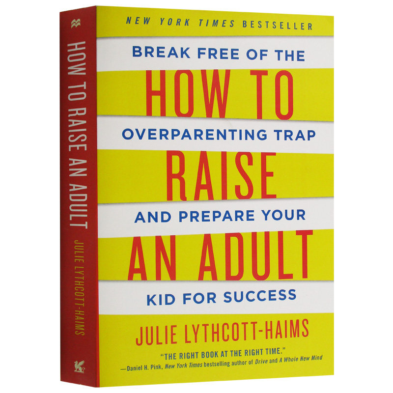 how to raise an adult 英文原版  如何管教青少年 正面管教 家庭教育