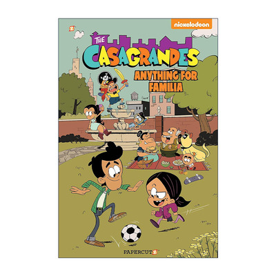 英文原版 The Casagrandes 2 Everything for Family 喧闹一家亲外传2 儿童全彩幽默漫画 英文版 进口英语原版书籍
