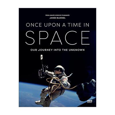 英文原版 Once Upon a Time in Space 太空往事 人类的太空史诗 精装彩色插画 英文版 进口英语原版书籍