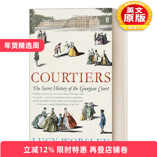 英文原版 Courtiers 朝臣 乔治二世宫廷的秘史 英文版 进口英语原版书籍