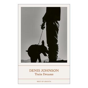 英文原版 Train Dreams 火车梦 丹尼斯·约翰逊 入围普利策小说奖 英文版 进口英语原版书籍