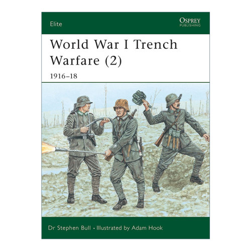 英文原版 World War I Trench Warfare 2 一战战壕战 上 1916-1918 军事精锐系列 英文版 进口英语原版书籍