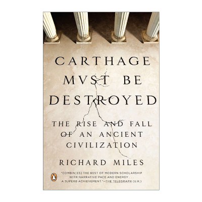 英文原版 Carthage Must Be Destroyed 迦太基必须毁灭 古文明的兴衰 Richard Miles 英文版 进口英语原版书籍