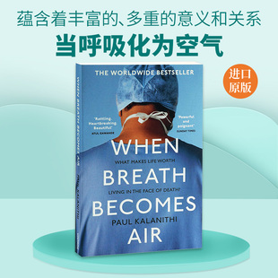 比尔盖茨推荐 进口书 Breath 震撼40国读者 生命之书 Air When Becomes 英文版 当呼吸化为空气 美国天才医生 英文原版