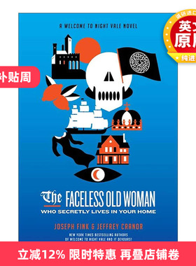 英文原版 The Faceless Old Woman Who Secretly Lives in Your Home 秘密住在你家的无名老妇 欢迎来到夜谷小说3 英文版 进口