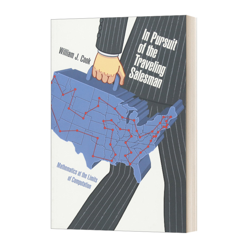 英文原版 In Pursuit of the Traveling Salesman 迷茫的旅行商 一个无处不在的计算机算法问题 数学 William J. Cook