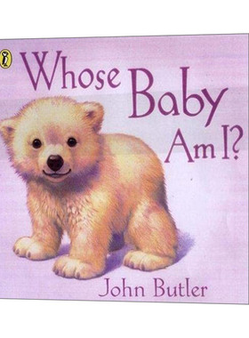 英文原版 Whose Baby Am I?  我是谁的宝宝？ 英文版 进口英语原版书籍儿童全英语书
